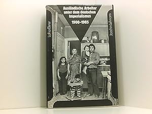 Seller image for Auslndische Arbeiter unter dem deutschen Imperialismus (1900 bis 1985) for sale by Book Broker