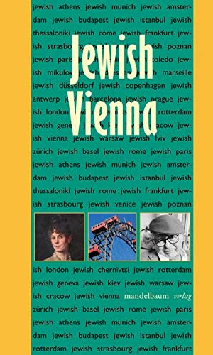 Jewish Vienna. Mandelbaum City Guide,