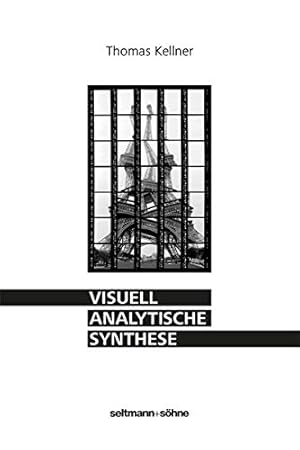 Bild des Verkufers fr Visuell Analytische Synthese. zum Verkauf von nika-books, art & crafts GbR