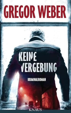 Immagine del venditore per Keine Vergebung: Kriminalroman venduto da Gerald Wollermann