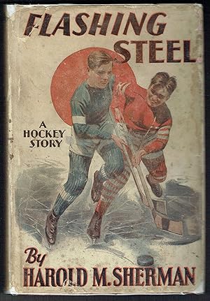 Imagen del vendedor de Flashing Steel: A Hockey Story a la venta por Hyde Brothers, Booksellers