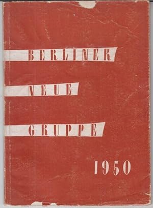 Bild des Verkufers fr Berliner Neue Gruppe 1950. - Aus dem Inhalt: Max Kaus - Nachruf fr Paul Strecker / Albert Camus: Der Knstler und die Freiheit / Will Grohmann: Verteidigung der Kunst. - Zur Ausstellung im Schloss Charlottenburg. zum Verkauf von Antiquariat Carl Wegner