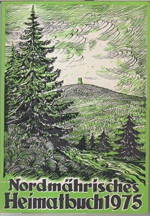 Immagine del venditore per Nordmhrisches Heimatbuch 1975, 22. Jahrgang. - Aus dem Inhalt: Josef Matzke - Das Olmtzer Bistumswappen / Franz Otte: Das Wappen der Stadt Mhrisch-Schnberg / Hermann Krumpacher: Schlotor in Hohenstadt mit den Wappensteinen der Ritter Tunkl von Hohenstadt und Brnnles, der Klotzmann von Reichenau, der Herren von Boskowitz und der heutigen Frsten von Liechtenstein. venduto da Antiquariat Carl Wegner