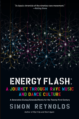 Seller image for Energy Flash: A Journey Through Rave Music and Dance Culture (Paperback or Softback) for sale by BargainBookStores