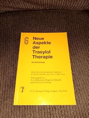 Neue Aspekte der Trasylol-Therapie; Teil: 6., Die Schocklunge : Bericht über d. Internat. Symposi...