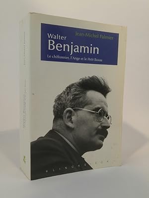 Imagen del vendedor de Walter Benjamin : Le chiffonnier, l'Ange et le Petit Bossu: Le Chiffonnier, l'Ange Et Le Petit Bossu. Esthetique Et Politique Chez Walter Benjamin (Collection D'esthetique, Band 68) a la venta por ANTIQUARIAT Franke BRUDDENBOOKS