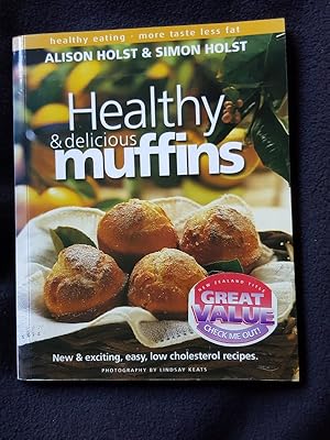 Seller image for Healthy & delicious muffins [ Cover sub-ttile : New & exciting, easy, low cholesterol recipes ] for sale by Archway Books