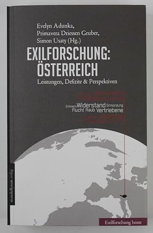 Bild des Verkufers fr Exilforschung: sterreich: Leistungen, Defizite & Perspektiven zum Verkauf von Buchkanzlei