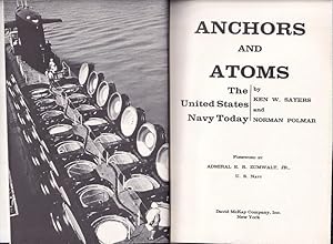 Imagen del vendedor de ANCHORS AND ATOMS - The United States Navy Today a la venta por Jean-Louis Boglio Maritime Books
