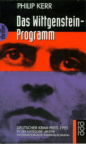 Seller image for Das Wittgenstein-Programm. Roman. Aus dem Englischen von Peter Weber-Schfer. Originaltitel: A Philosophical Investigation. Random House, London 1992. - (=Rororo 3229: rororo-Thriller, herausgegeben von Bernd Jost). for sale by BOUQUINIST