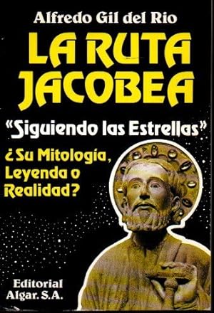 Seller image for LA RUTA JACOBEA. EL CAMINO DE NUESTRO TIEMPO. for sale by Librera Javier Fernndez