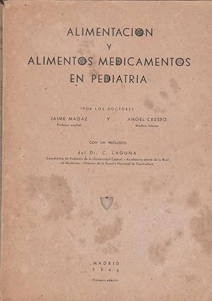 Seller image for Alimentacin Y Alimentos Medicamentos En Pediatra for sale by La Bodega Literaria