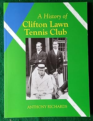 A History of Clifton Lawn Tennis Club