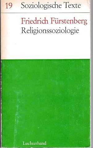 Image du vendeur pour Religionssoziologie. Soziologische Texte, Bd. 19. mis en vente par Fundus-Online GbR Borkert Schwarz Zerfa