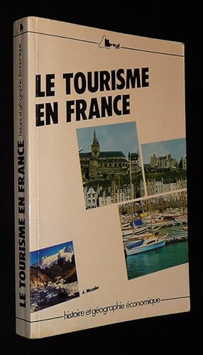 Image du vendeur pour Le Tourisme en France mis en vente par Abraxas-libris