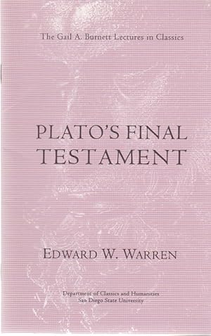 Seller image for Plato's Final Testament. The Gail A. Burnett Lectures in Classics. for sale by Fundus-Online GbR Borkert Schwarz Zerfa