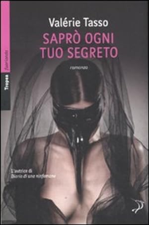 Seller image for SAPR OGNI TUO SEGRETO for sale by Librightbooks