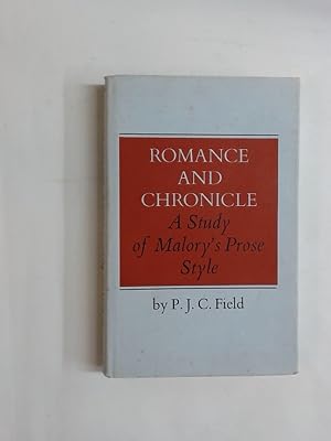 Bild des Verkufers fr Romance and Chronicle. A Study of Malory's Prose Style. zum Verkauf von Plurabelle Books Ltd