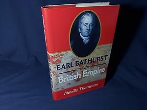 Immagine del venditore per Earl Bathurst and the British Empire 1762-1834(Hardback,w/dust jacket,1st Edition,1999) venduto da Codex Books