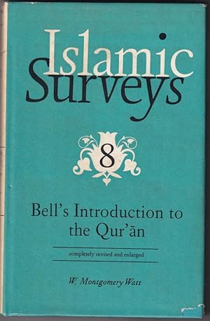 Imagen del vendedor de Bell's Introduction to the Qur'an (Islamic Surveys 8) a la venta por Broadwater Books