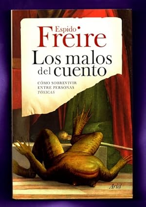 Imagen del vendedor de LOS MALOS DEL CUENTO : cmo sobrevivir entre personas txicas. a la venta por Librera DANTE