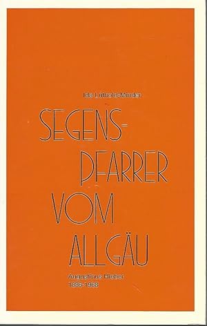 Image du vendeur pour Segens-Pfarrer vom Allgu. Augustinus Hieber 1886-1968. mis en vente par Lewitz Antiquariat