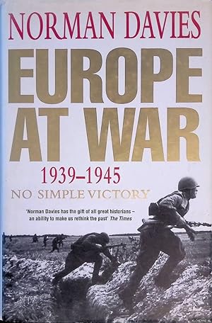 Image du vendeur pour Europe at War 1939-1945. No Simple Victory mis en vente par Klondyke