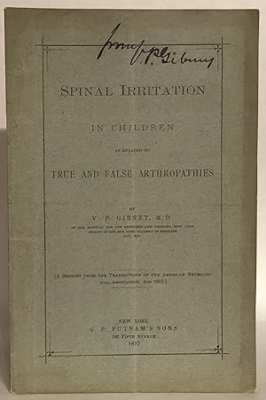Spinal Irritation in Children as Related to True and False Arthropathies. A reprint from the Tran...