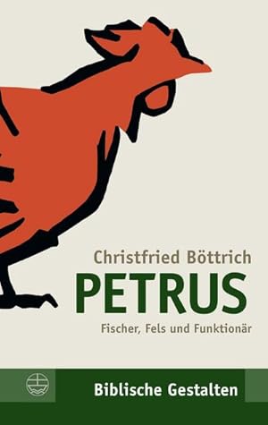 Bild des Verkufers fr Petrus : Fischer, Fels und Funktionr zum Verkauf von AHA-BUCH GmbH