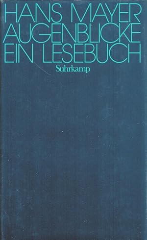 Bild des Verkufers fr Augenblicke - Ein Lesebuch zum Verkauf von Versandantiquariat Nussbaum