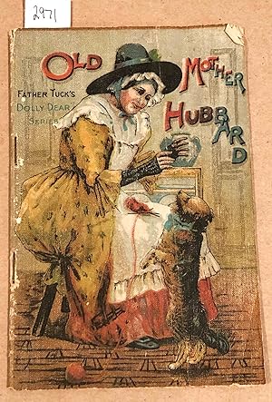 Image du vendeur pour Old Mother Hubbard Father Tuck's Dolly Dear Series mis en vente par Carydale Books