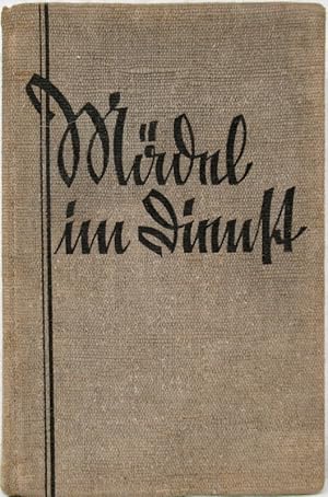 Mädel im Dienst. Ein Handbuch. Hrsg. von der Reichsjugendführung. Mit Beiträgen von Hanne Both, W...