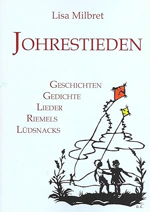 Bild des Verkufers fr Johrestieden-Geschichten, Gedichte, Lieder, Riemels, Ldsnacks zum Verkauf von Antiquariat Christian Wulff