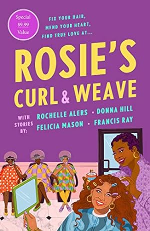 Seller image for Rosie's Curl and Weave by Alers, Rochelle, Hill, Donna, Mason, Felicia, Ray, Francis [Paperback ] for sale by booksXpress