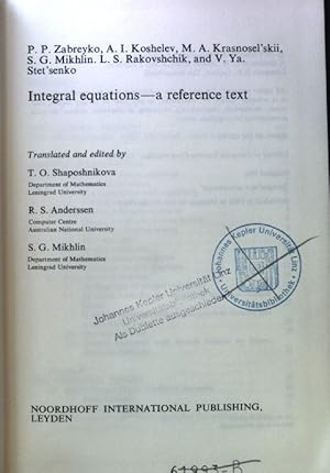 Bild des Verkufers fr Integral equations - a reference Text; zum Verkauf von books4less (Versandantiquariat Petra Gros GmbH & Co. KG)