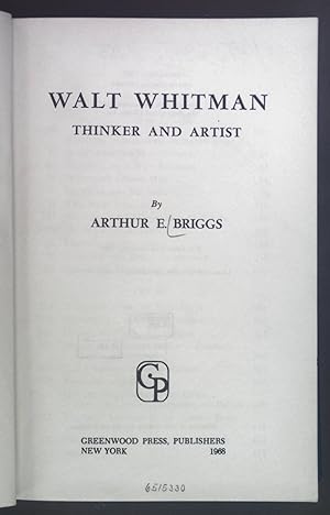 Imagen del vendedor de Walt Whitman Thinker and Artist. a la venta por books4less (Versandantiquariat Petra Gros GmbH & Co. KG)