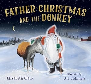 Seller image for Father Christmas and the Donkey for sale by GreatBookPrices