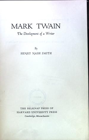 Bild des Verkäufers für Mark Twain. The Development of a Writer; zum Verkauf von books4less (Versandantiquariat Petra Gros GmbH & Co. KG)