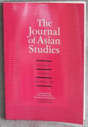 Imagen del vendedor de The Journal of Asian Studies Volume 46 Number 4 November 1987 a la venta por Argyl Houser, Bookseller