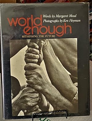 Seller image for World Enough, Rethinking the Future for sale by My Book Heaven