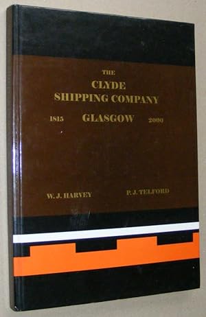 Seller image for The Clyde Shipping Company, Glasgow, 1815 - 2000 for sale by Nigel Smith Books