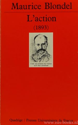 Bild des Verkufers fr L'action (1893). Essai dne critique de la vie et d'une science de pratique zum Verkauf von Antiquariaat Isis