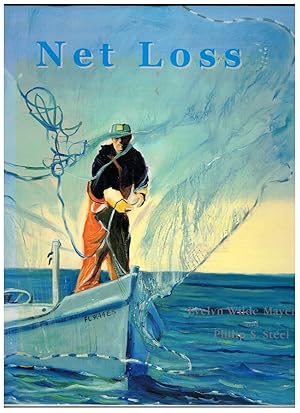 Seller image for Net Loss: A Florida Commercial Fisherman's Saga for sale by Wickham Books South