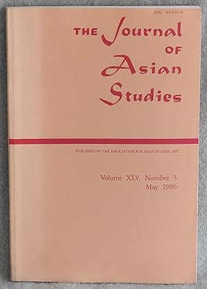 Bild des Verkufers fr The Journal of Asian Studies Volume XLV Number 3 May 1986 zum Verkauf von Argyl Houser, Bookseller