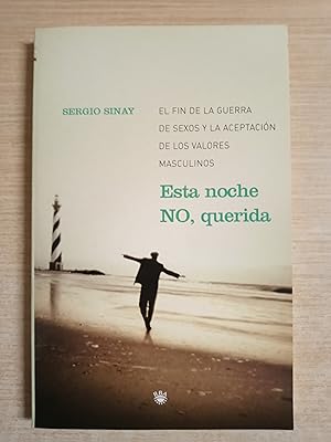 Seller image for ESTA NOCHE NO, QUERIDA for sale by Gibbon Libreria