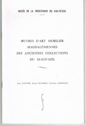 Oeuvres d'Art Mobilier Magdaléniennes des Anciennes Collections du Mas-d'Azil