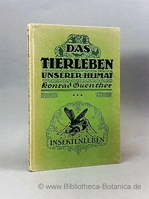 Bild des Verkufers fr Das Tierleben unserer Heimat. 3.Band Insektenleben. zum Verkauf von Bibliotheca Botanica