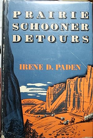 Seller image for Prairie Schooner Detours for sale by Old West Books  (ABAA)