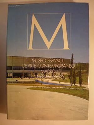 Museo Español de Arte Contemporáneo Madrid. Guía Catálogo