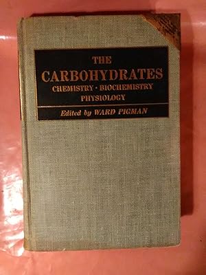 Image du vendeur pour The Carbohydrates Chemistry, Biochemistry, Phisiology mis en vente par Imaginal Books